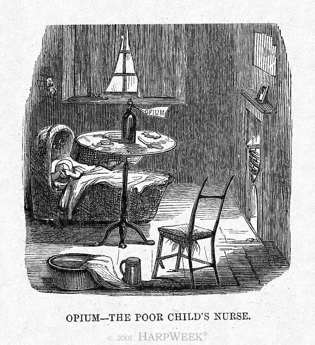 �Opium�the poor child�s nurse�